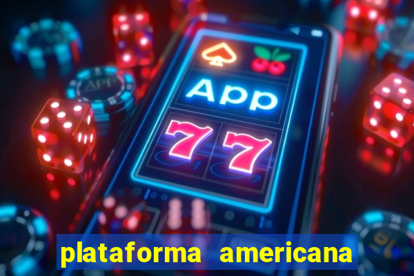 plataforma americana de jogos