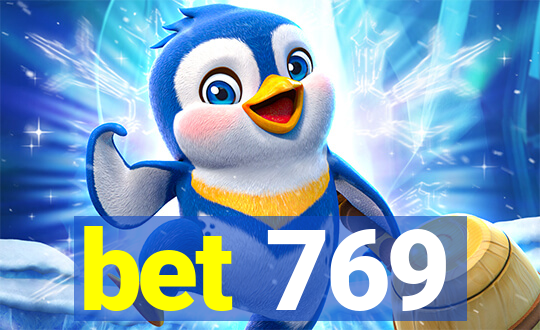 bet 769