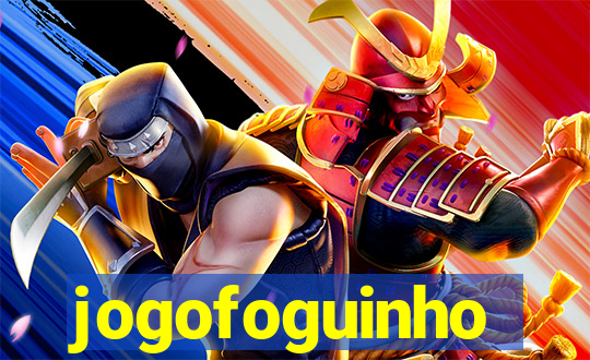 jogofoguinho