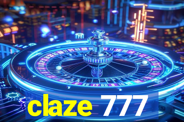 claze 777