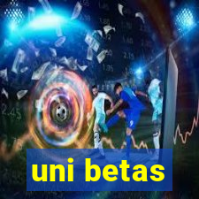 uni betas