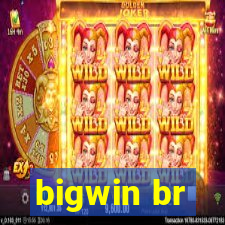 bigwin br