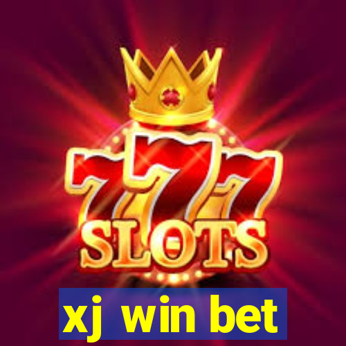 xj win bet