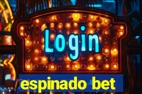 espinado bet