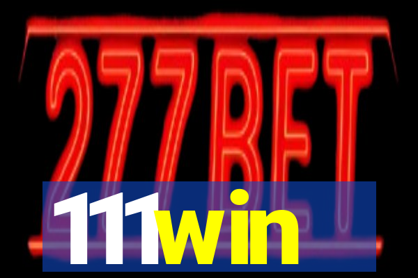 111win