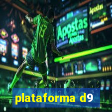 plataforma d9