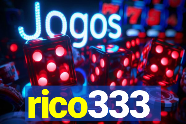 rico333