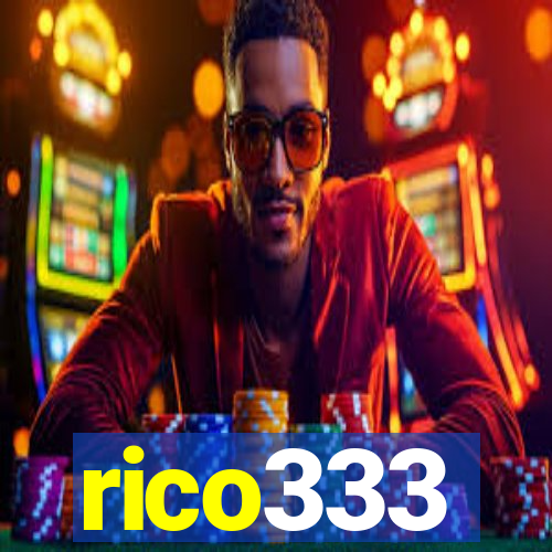 rico333