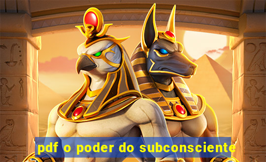 pdf o poder do subconsciente