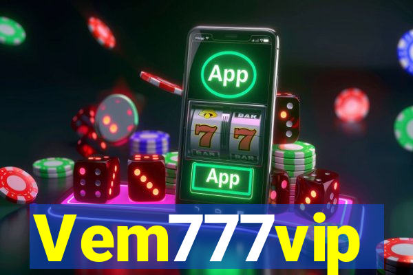 Vem777vip