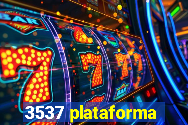 3537 plataforma