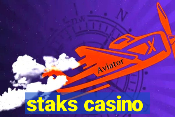 staks casino