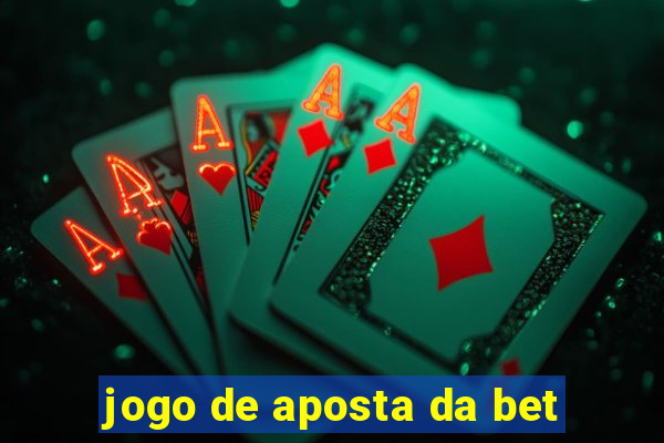 jogo de aposta da bet