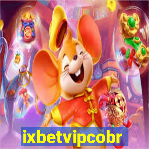 ixbetvipcobr