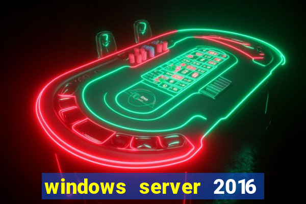 windows server 2016 download iso pt br