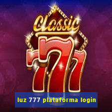 luz 777 plataforma login