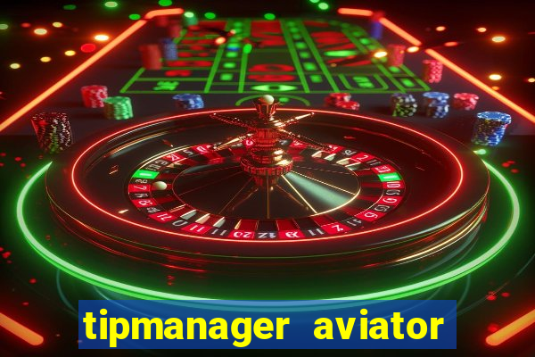 tipmanager aviator aposta 1