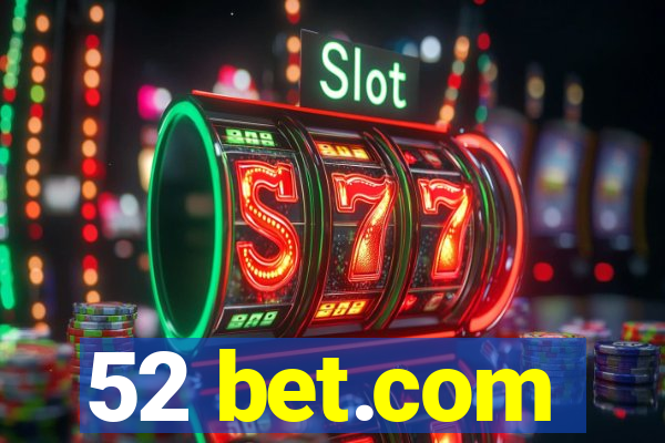 52 bet.com