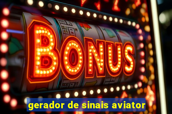 gerador de sinais aviator