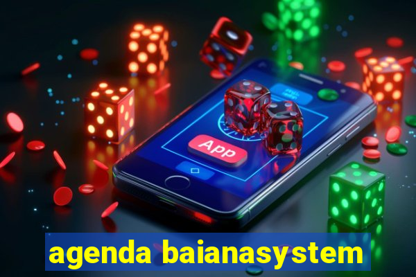 agenda baianasystem