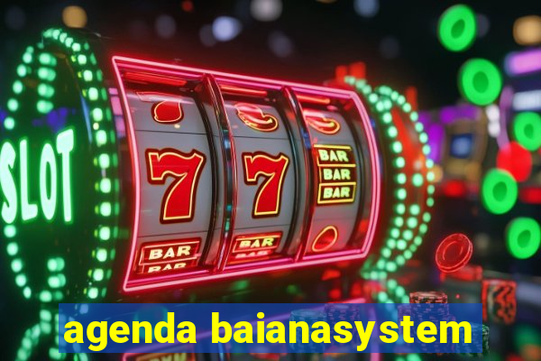 agenda baianasystem