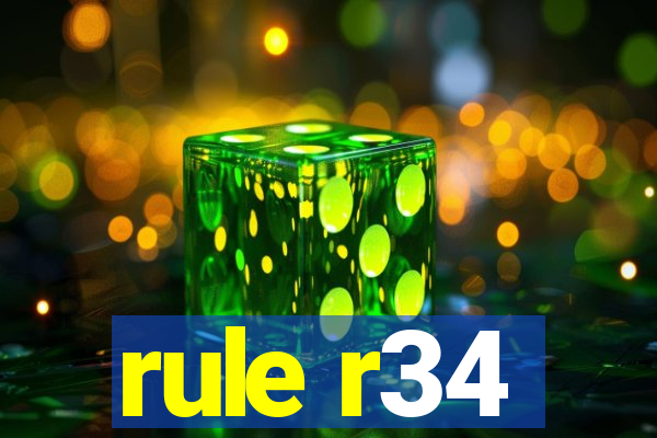 rule r34