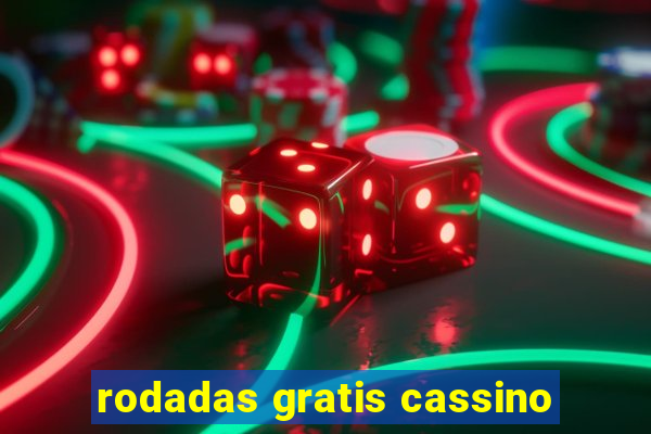 rodadas gratis cassino