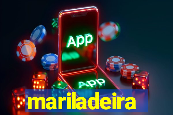 mariladeira