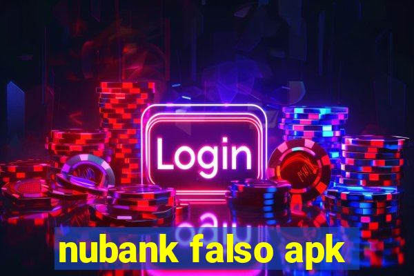 nubank falso apk