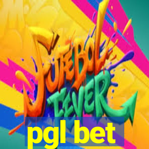 pgl bet