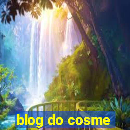 blog do cosme