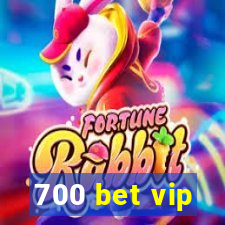 700 bet vip