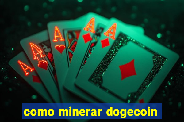 como minerar dogecoin