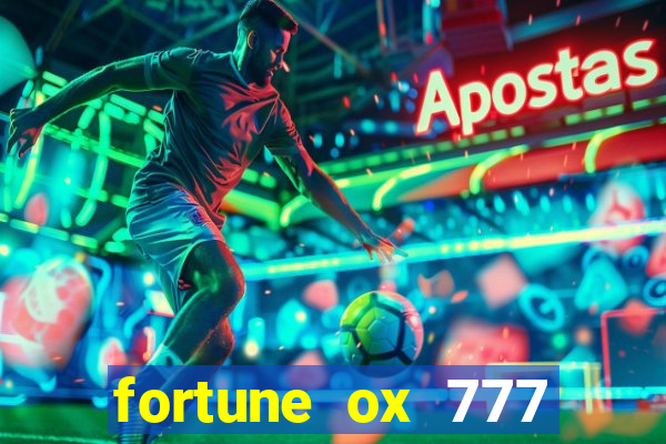 fortune ox 777 fortuna 77