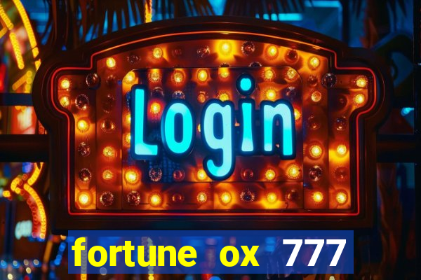 fortune ox 777 fortuna 77