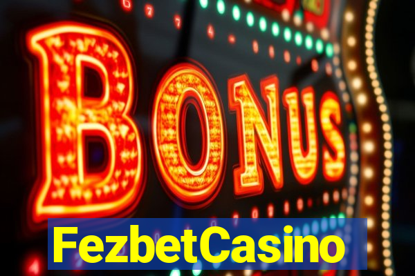 FezbetCasino