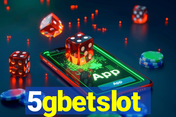 5gbetslot