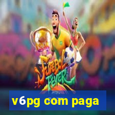 v6pg com paga