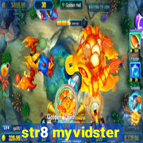 str8 myvidster