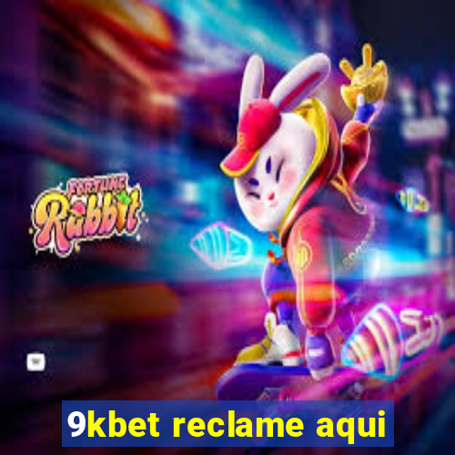 9kbet reclame aqui