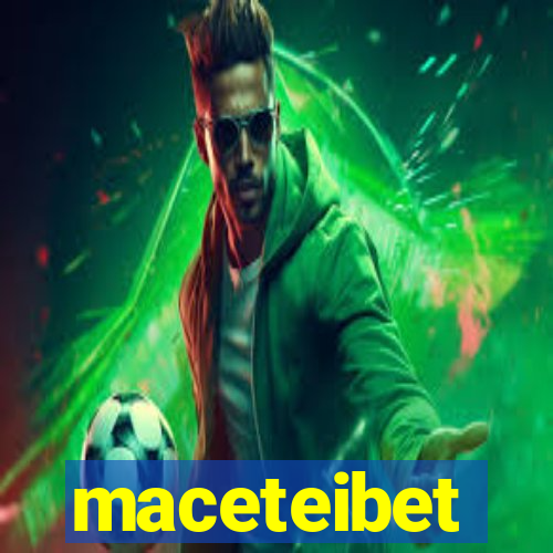 maceteibet