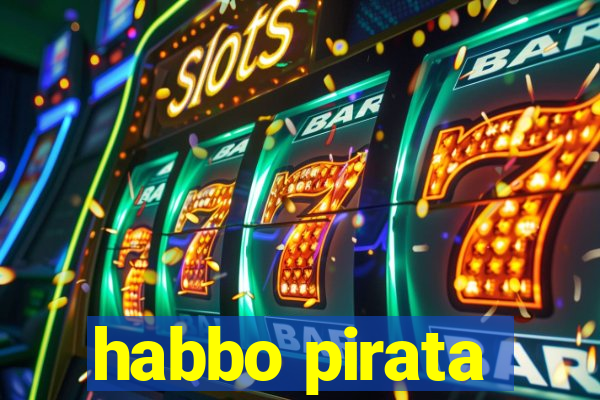 habbo pirata