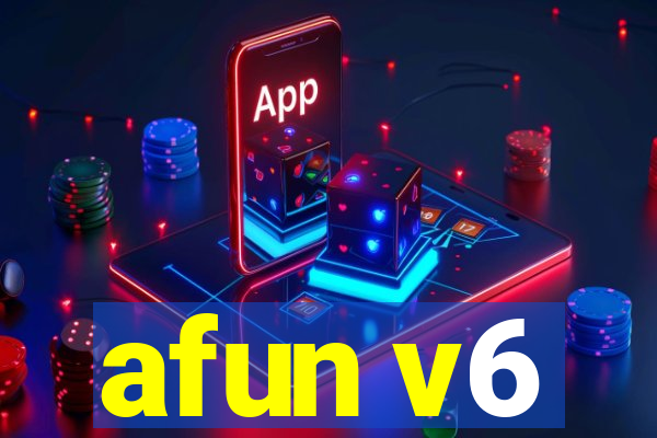 afun v6