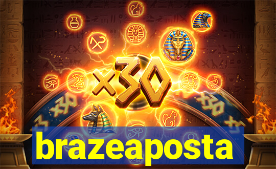 brazeaposta