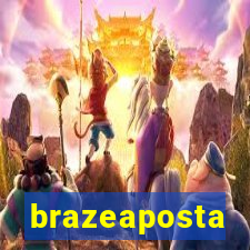 brazeaposta