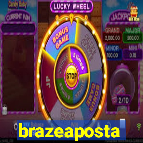 brazeaposta