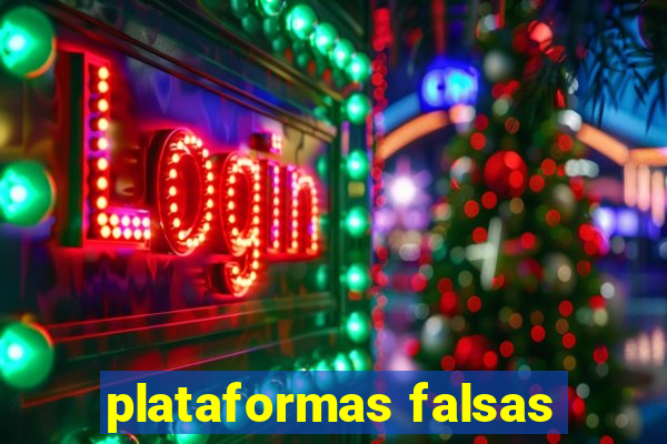 plataformas falsas