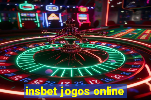 insbet jogos online