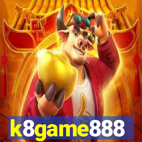 k8game888