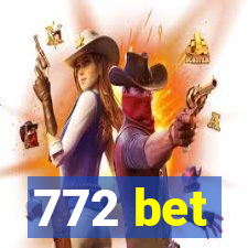 772 bet